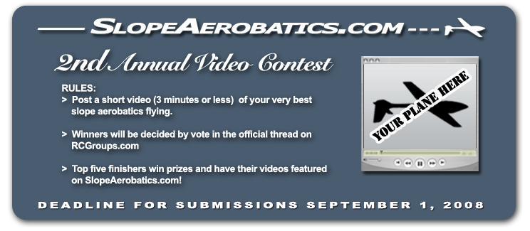 2nd Annual SlopeAerobatics.com Video Contest!